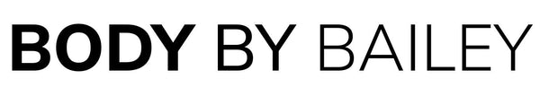 BODY BY BAILEY